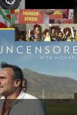 Watch Uncensored with Michael Ware Alluc