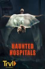 Watch Haunted Hospitals Alluc