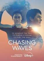 Watch Chasing Waves Alluc
