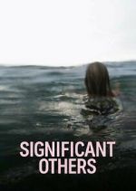 Watch Significant Others Alluc