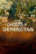 Watch Ghosts of Shepherdstown Alluc
