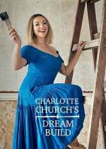 Watch Charlotte Church's Dream Build Alluc