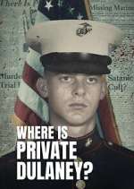 Watch Where Is Private Dulaney? Alluc