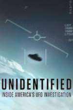 Watch Unidentified: Inside America\'s UFO Investigation Alluc