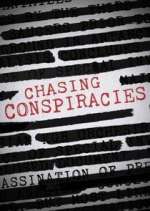 Watch Chasing Conspiracies Alluc