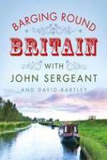 Watch Barging Round Britain with John Sergeant Alluc