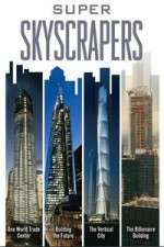 Watch Super Skyscrapers Alluc