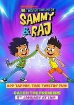 Watch The Twisted Timeline of Sammy & Raj Alluc