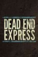 Watch Dead End Express Alluc