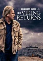 Watch Deadliest Catch: The Viking Returns Alluc