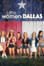 Watch Little Women: Dallas Alluc
