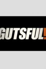 Watch Gutsful! Alluc