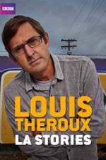 Watch Louis Theroux's LA Stories Alluc
