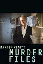 Watch Martin Kemp's Murder Files Alluc