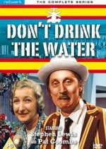 Watch Don't Drink the Water Alluc