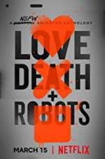 Watch Love, Death & Robots Alluc