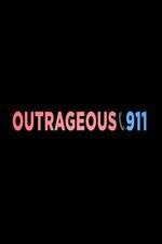 Watch Outrageous 911 Alluc