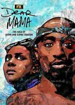 Watch Dear Mama: The Saga of Afeni and Tupac Shakur Alluc