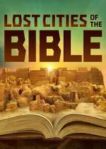 Watch Lost Cities of the Bible Alluc
