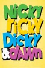 Watch Nicky, Ricky, Dicky & Dawn Alluc