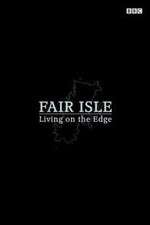 Watch Fair Isle: Living on the Edge Alluc