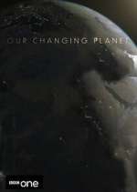 Watch Our Changing Planet Alluc