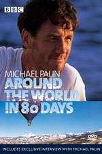 Watch Michael Palin Around the World in 80 Days Alluc