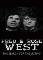 Watch Fred and Rose West: The Search for the Victims Alluc
