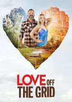 Watch Love Off the Grid Alluc