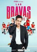Watch Las Bravas F.C. Alluc