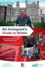 Watch An Immigrant's Guide to Britain Alluc