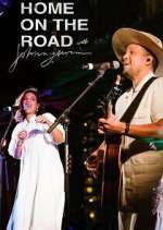 Watch Home on the Road with Johnnyswim Alluc