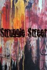 Watch Struggle Street Alluc