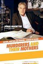 Watch Murderers and Their Mothers Alluc