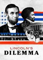 Watch Lincoln's Dilemma Alluc