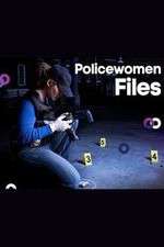 Watch Policewomen Files Alluc