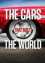 Watch The Cars That Built the World Alluc
