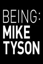 Watch Being Mike Tyson Alluc
