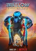 Watch 3Below: Tales of Arcadia Alluc