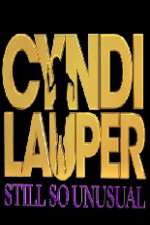 Watch Cyndi Lauper: Still So Unusual Alluc