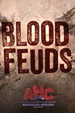 Watch Blood Feuds Alluc
