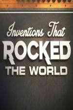Watch Inventions That Rocked the World Alluc