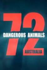 Watch 72 Dangerous Animals Australia Alluc