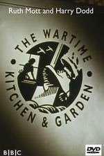 Watch The Wartime Kitchen and Garden Alluc