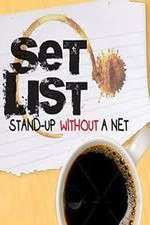 Watch Set List: Stand Up Without a Net Alluc