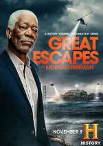 Watch Great Escapes with Morgan Freeman Alluc