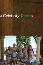 Watch A Celebrity Taste of Italy Alluc