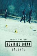 Watch The First 48 Presents: Homicide Squad Atlanta Alluc