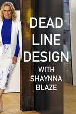 Watch Deadline Design with Shaynna Blaze Alluc
