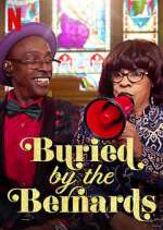 Watch Buried by the Bernards Alluc
